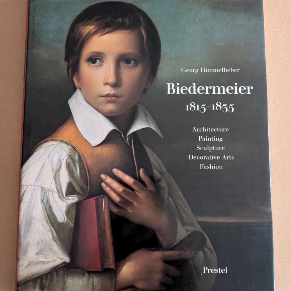 BIEDERMEIER 1815-1835, edited by Georg Himmelheber, Hardcover